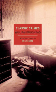 Title: Classic Crimes, Author: William Roughead