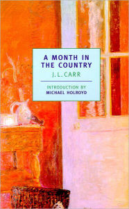 Title: A Month in the Country, Author: J. L. Carr