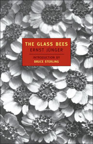 Title: The Glass Bees, Author: Ernst Junger