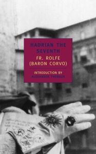 Title: Hadrian the Seventh, Author: Fr. Rolfe