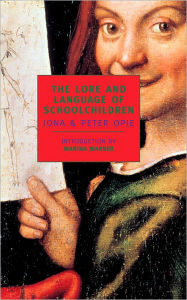 Title: The Lore and Language of Schoolchildren, Author: Iona Opie