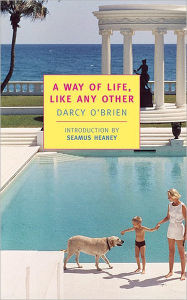 Title: A Way of Life, Like Any Other, Author: Darcy O'Brien