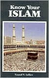 Title: Know Your Islam, Author: Yousuf N. Lalljee