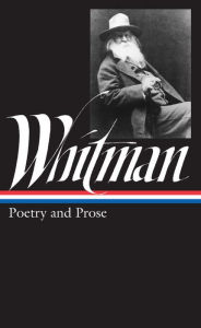 Title: Walt Whitman: Poetry and Prose (LOA #3), Author: Walt Whitman
