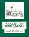 Title: Cooking in Door County, Author: Pauli Wanderer