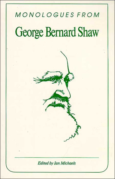 Monologues from George Bernard Shaw