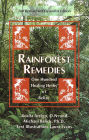 Rainforest Remedies: 100 Healing Herbs of Belize