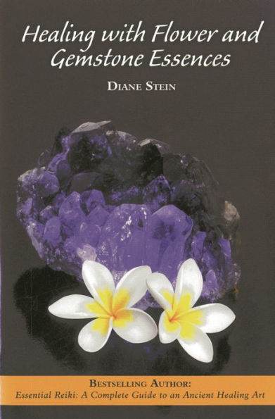 Healing with Flower and Gemstone Essences