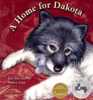 Title: A Home for Dakota, Author: Jan Zita Grover