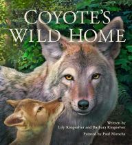 Title: Coyote's Wild Home, Author: Barbara Kingsolver