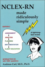 Title: NCLEX-RN Made Ridiculously Simple / Edition 2, Author: Andreas Carl