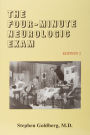 The Four-Minute Neurologic Exam / Edition 1