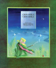 Title: Crocodile, Crocodile, Author: Peter Nickl