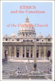 Title: Ethics and the Catechism of the Catholic Church, Author: Michael Allsopp