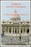 Title: Ethics and the Catechism of the Catholic Church, Author: Michael Allsopp