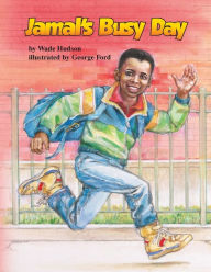 Title: Jamal's Busy Day, Author: Wade Hudson