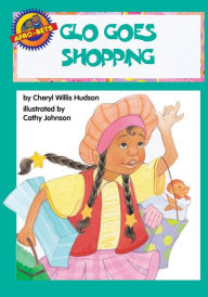 Title: Glo' Goes Shopping, Author: Cheryl W. Hudson