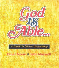 Title: God Is Able Stewardship Campaign, Author: Elmer Towns