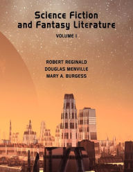 Title: Science Fiction and Fantasy Literature Vol 1, Author: R Reginald