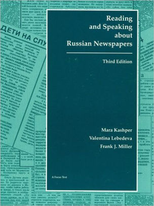 Reading and Speaking about Russian Newspapers / Edition 1