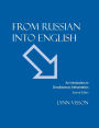 From Russian Into English: An Introduction to Simultaneous Interpretation / Edition 2