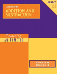 Title: Teaching Arithmetic: Lessons for Addition and Subtraction Grades 2-3, Author: Bonnie Tank