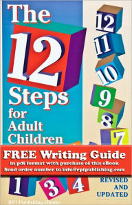 Title: The 12 Steps for Adult Children, Author: Friends in Recovery