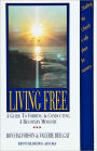 Living Free Guide to Forming and Conducting a Recovery Ministry
