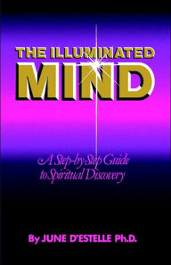 Title: The Illuminated Mind, Author: June D'Estelle