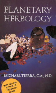 Title: Planetary Herbology, Author: Michael Tierra