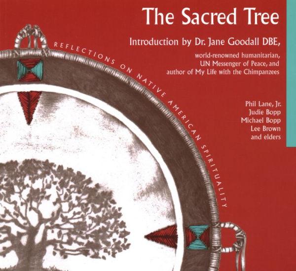 Sacred Tree: Reflections on Native American Spirituality / Edition 3