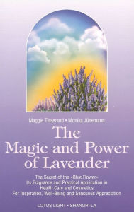 Title: Magic and Power of Lavender, Author: Maggie Tisserand