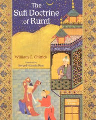 Title: The Sufi Doctrine of Rumi, Author: William C. Chittick