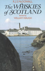 Title: The Whiskies of Scotland, Author: R. J.S. McDowall