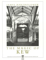 Title: The Magic of Kew, Author: James Bartholomew