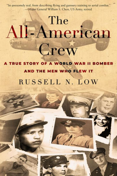 the All-American Crew: a True Story of World War II Bomber and Men Who Flew It