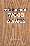 Title: The Book of Wood Names, Author: Dr. Hans Meyer