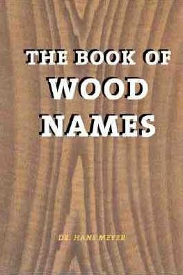 The Book of Wood Names