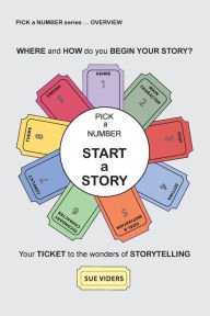 Title: Pick a Number - Start a Story, Author: Sue Viders