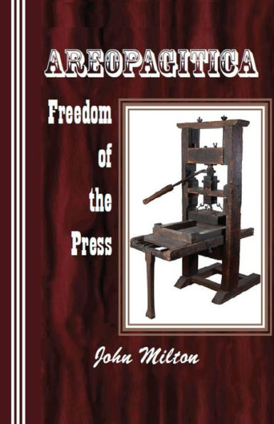 Areopagitica: Freedom of the Press / Edition 1