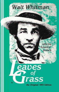 Title: Leaves of Grass, the Original 1855 Edition: Original Edition, Author: Sasha Newborn