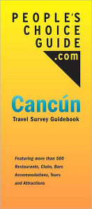 Title: People's Choice Guide.com-Cancun: Travel Survey Guidebook, Author: Eric Rabinowitz