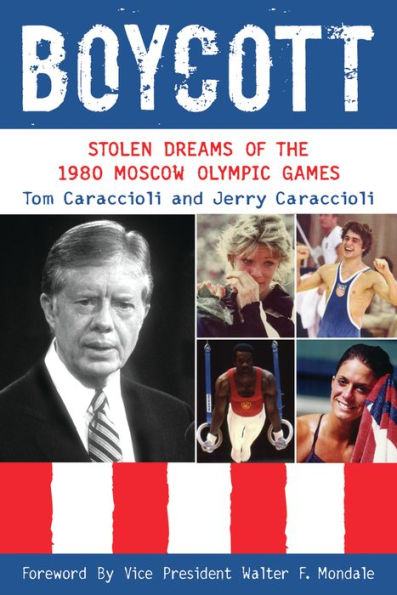 Boycott: Stolen Dreams of the 1980 Moscow Olympic Games