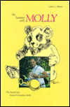 Title: My Summer with Molly: The Journal of a Second Generation Father, Author: Larry L. Meyer