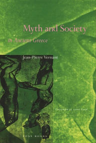 Title: Myth and Society in Ancient Greece, Author: Jean-Pierre Vernant