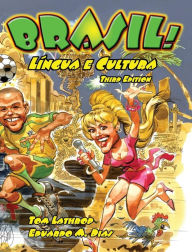Title: Brasil! Lingua e cultura / Edition 3, Author: Tom Lathrop