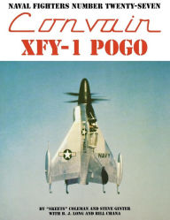 Title: Convair XFY-1 Pogo, Author: Skeets Coleman