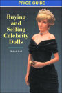 Buying and Selling Celebrity Dolls: Price Guide