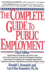 Complete Guide to Public Employment / Edition 3