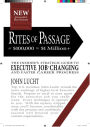 Rites of Passage at $100,000 to $1,000,000+: The Insider's Strategic Guide to Executive Job-Changing